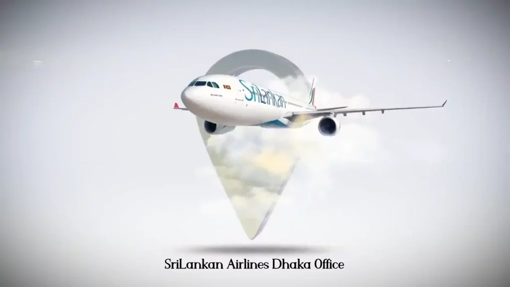 SriLankan Airlines Dhaka Office