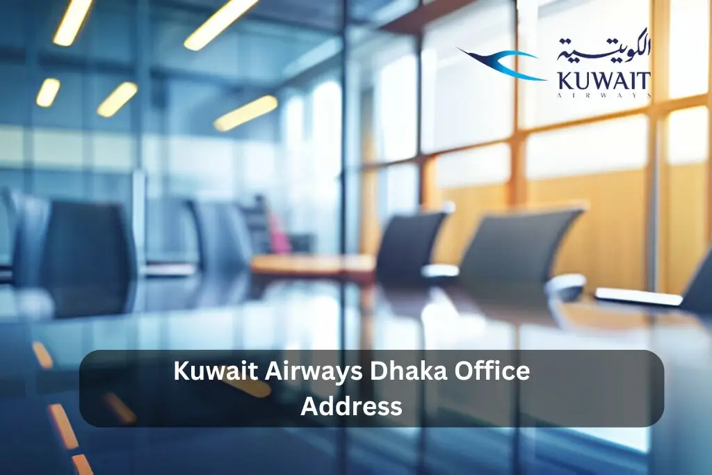 Kuwait Airways Dhaka Office Address