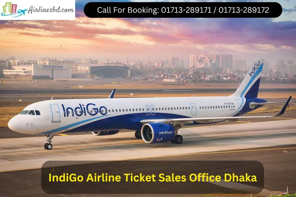 IndiGo Airline Ticket Sales Office Dhaka