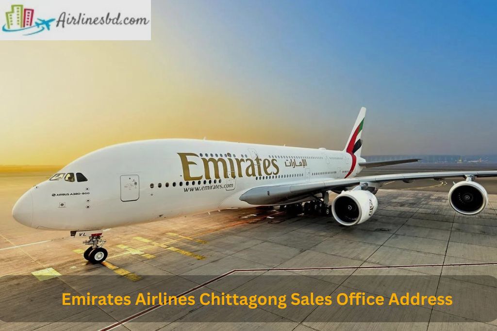 Emirates Airlines Chittagong Sales Office Address