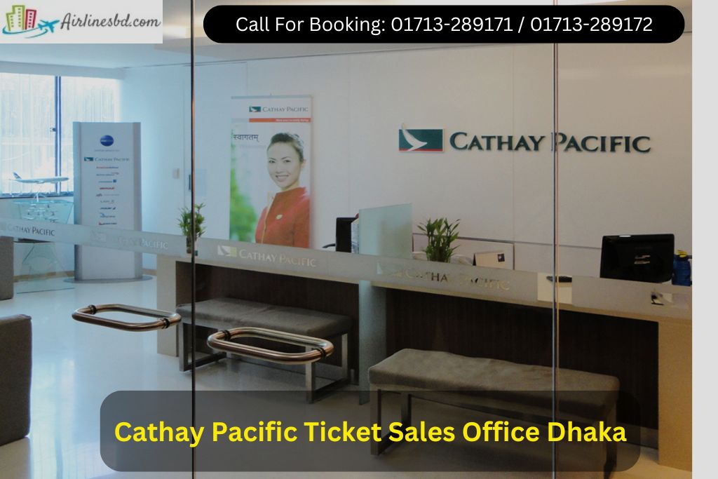 Cathay Pacific Ticket Sales Office Dhaka