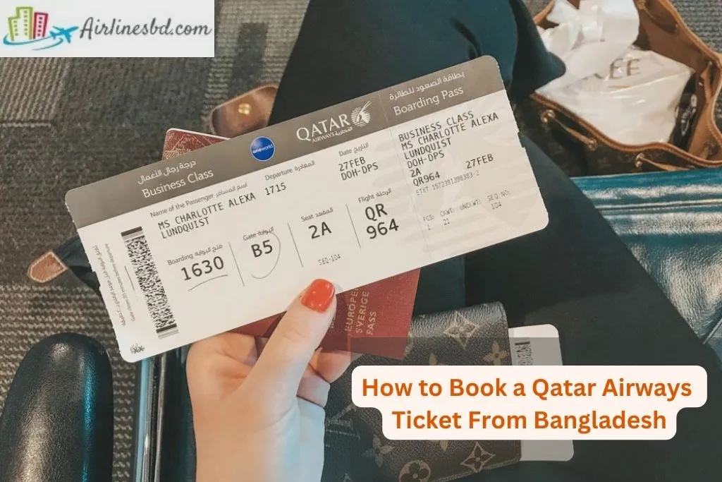 How to Book a Qatar Airways Ticket From Bangladesh