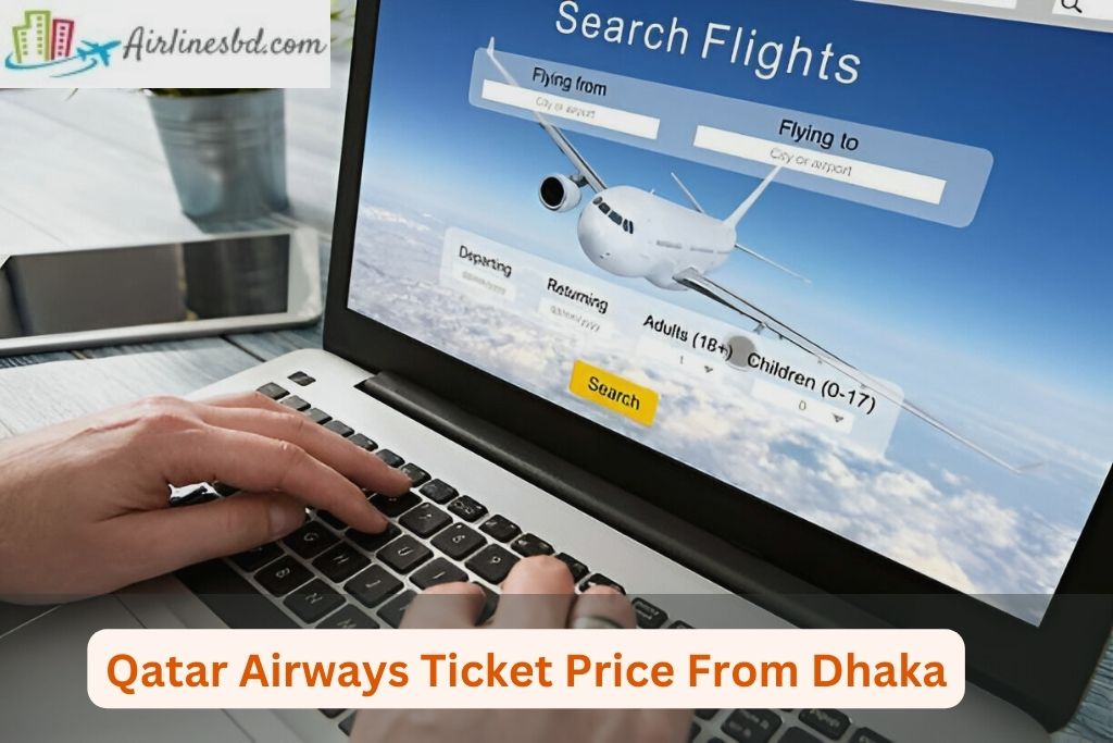 Qatar Airways Ticket Price From Dhaka